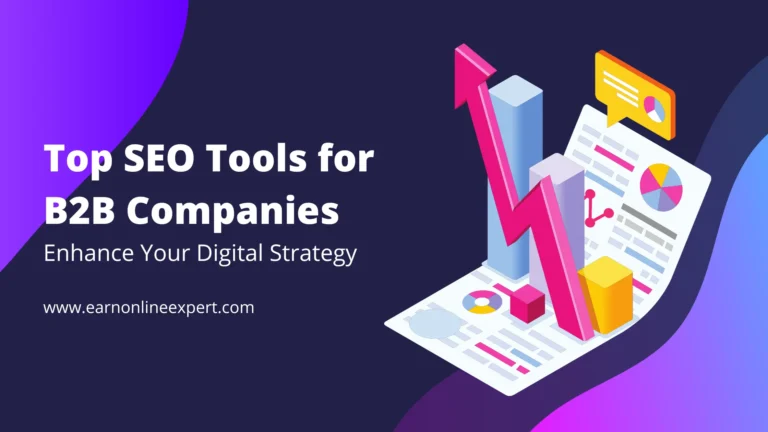 Top SEO Tools for B2B Companies: Enhance Your Digital Strategy