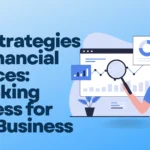 SEO Strategies for Financial Services: Unlocking Success for Your Business